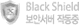 Black Shield